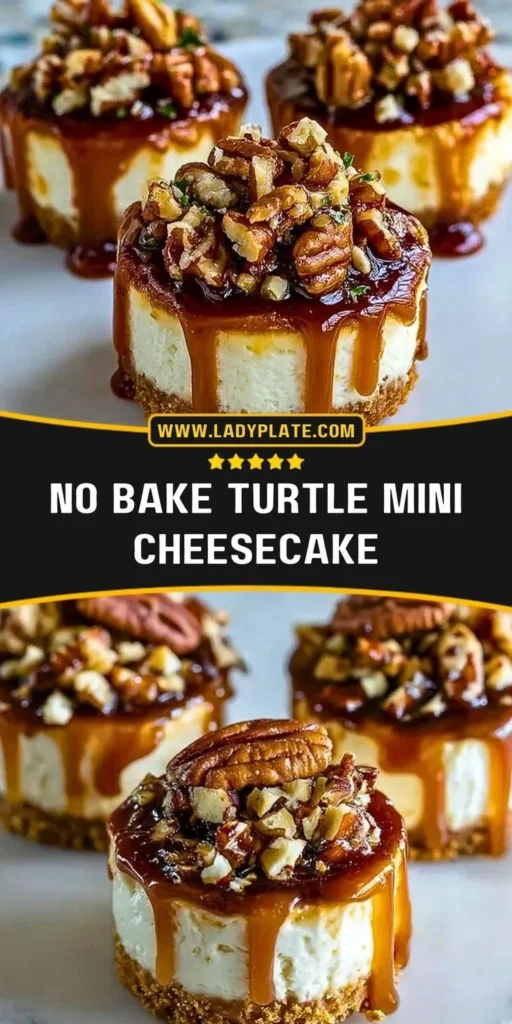 Delicious no bake turtle mini cheesecakes with chocolate and caramel topping